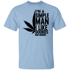 Doobies & Boobies  T-Shirt