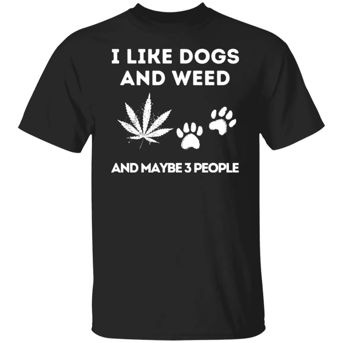 I Loke Dogs & Weed (White) T-Shirt