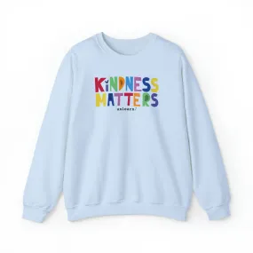 Kindness Matters - Relaxed Fit Crewneck Sweatshirt