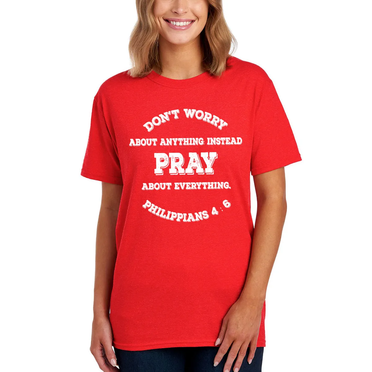 Pray, Don't Worry T-Shirt